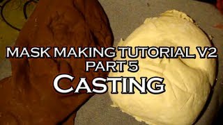 Mask Making Tutorial V2 Part 5 Casting [upl. by Jess]