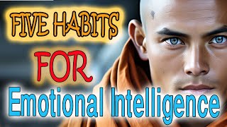 5 Habits for Emotional Intelligence [upl. by Ronoel]