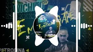 Embriagate Mix Vol 1 DJ Emerson El Mago Melodico Whichito Sv System Music Producciones 🍻 [upl. by Hanikas313]