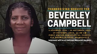 Mrs BEVERLEY CAMPBELL THANKSGIVING SERVICE OCT 19 2024  1100 AM [upl. by Elleraj282]