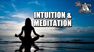 Mystery School Lesson 30 Intuition amp Meditation [upl. by Ahsia966]