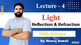 Class 10th Light Reflection amp Refraction Lecture  4 [upl. by Gibby]