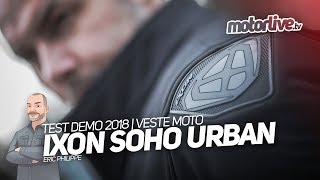 VESTE IXON SOHO URBAN  TEST DEMO EQUIPEMENT [upl. by Bakeman702]