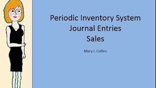 Periodic Inventory System Jounrnal Entries for Merchandise CompanySales [upl. by Chev]