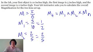 MCAT Question of the Day Calculating Overall Magnification [upl. by Edya159]