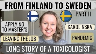 FROM FINLAND TO SWEDEN LONG STORY OF A TOXICOLOGIST PART II STUDIES AT THE KAROLINSKA INSTITUTE [upl. by Beeson]