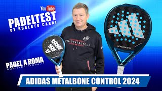 Recensione Adidas Metalbone Ctrl 2024 Padel Test by Roberto Cardi [upl. by Irwinn581]