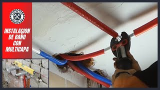 👨‍🔧Instalación de BAÑO con Tubería de MULTICAPA 🏠REFORMANDO MI CASA [upl. by Dhruv]