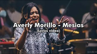 Averly Morillo  Mesias Lyrics video [upl. by Neved]