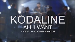 Kodaline  All I Want Live  O2 Academy Brixton [upl. by Siaht]