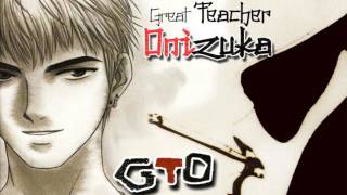 Great Teacher Onizuka OST  Teacher forever [upl. by Ayr]