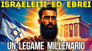 Israeliani ed Ebrei Un Legame Millenario [upl. by Ban]