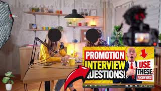 Internal Promotion Interview Questions and Answers  How To Prepare For Promotion Interview [upl. by Eynobe49]