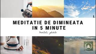 ☕Meditatie de dimineata in 5 minute [upl. by Ispep654]