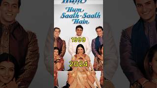 Hum Saath Saath Hain Cast Then amp Now 19992024 [upl. by Bradleigh]