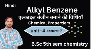 Prepration of alkyl benzene  chemical properties of alkyl benzenes  bsc 5th semester chemistry [upl. by Arded]