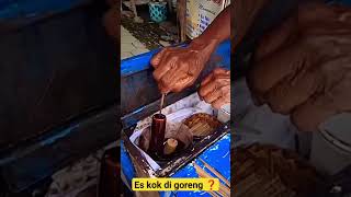 Gimana jadinya bila Es di goreng ❓ [upl. by Adamsen]