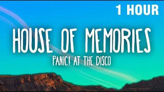 1 HOUR Panic At The Disco  House of Memories [upl. by Eserrehs]