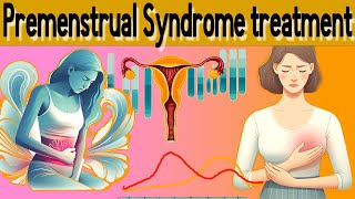 PMS Premenstrual syndrome Signs and treatment explained in 5 minutes [upl. by Sirtaeb]