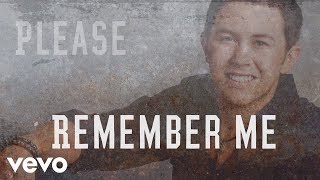 Scotty McCreery  Please Remember Me Lyric Video [upl. by Neetsyrk63]