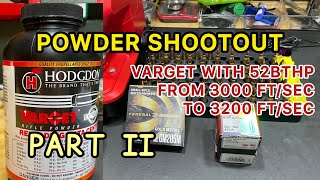 Powder Shootout Part II Testing Varget Powder with Hornady 52BTHP Shooting 3000 to 3200 ftsec [upl. by Surdna]