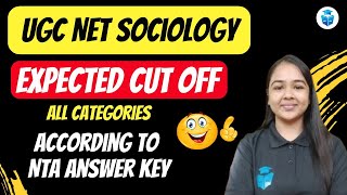 UGCNET Expected Cut off 2024  UGC NET Sociology Cut off Based on NTA Answer Key  Juhi Mam JRFAdda [upl. by Asilad805]