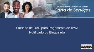 Emissão de DAE  Pagamento de IPVA Notificado ou Bloqueado [upl. by Handler]