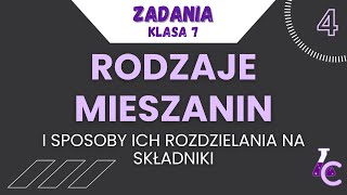 RODZAJE MIESZANIN I SPOSOBY ICH ROZDZIELANIA NA SKŁADNIKI  Nowa Era klasa 7 [upl. by Arlina]