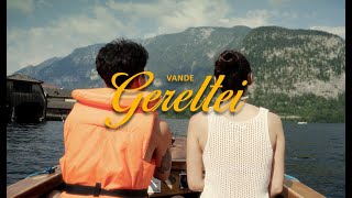 Vande  Gereltei Official Music Video [upl. by Alfeus977]