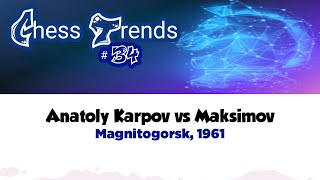 Anatoly Karpov vs Maksimov • Magnitogorsk 1961 [upl. by Dulci]