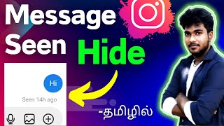 How to hide Instagram Message Seen tamil  turn off Instagram Read receipts Insta Message Seen hide [upl. by Heady113]