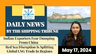 Daily News By The Shipping Tribune  May 17 2024 [upl. by Docia]