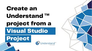 Creating an Understand project from a Visual Studio project [upl. by Notxap]