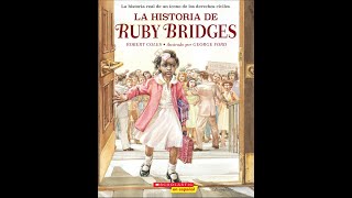 La Historia de Ruby Bridges lectura en voz alta [upl. by Norga]