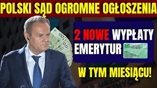 5 MINUT TEMU SĄD OGŁASZA 2 DODATKOWE EMERYTURY NA TEN MIESIĄC [upl. by Buehler741]