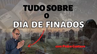 O SIGNIFICADO DO DIA DE FINADOS [upl. by Cavanagh]