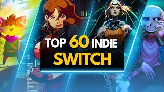 TOP 60 BEST NINTENDO SWITCH INDIE GAMES TO PLAY RIGHT NOW [upl. by Lemcke]