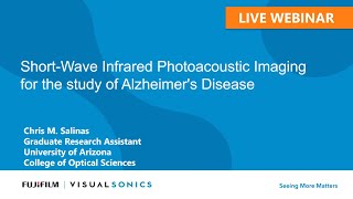 November 2022 ShortWave Infrared Photoacoustic Imaging for the Study of Alzheimers Disease [upl. by Essirahc]