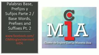 Palabras base prefijos y sufijos pt 2  Base words prefixes and suffixes pt 2 [upl. by Hedberg148]