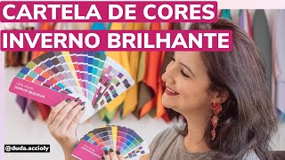 Cartela de Cores Inverno Brilhante  por Duda Accioly [upl. by Meredith]