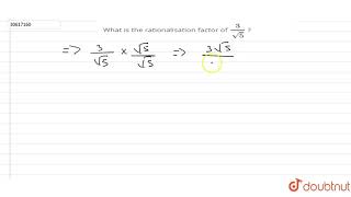 What is the rationalisation factor of 3sqrt5 [upl. by Vere]