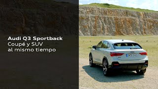 Audi Q3 Sportback  Coupé y SUV al mismo tiempo [upl. by Hebbe]