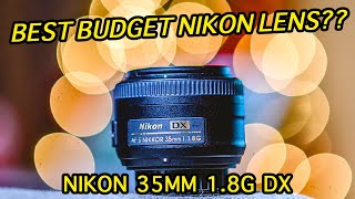 Nikon 35mm 18G DX  Best Budget Nikon Lens [upl. by Drannek]