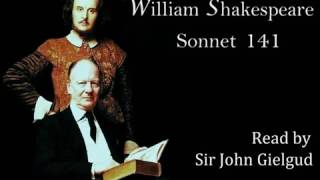 Sonnet 141 by William Shakespeare  Read by John Gielgud [upl. by Dearr]