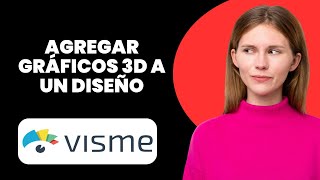 Cómo añadir gráficos 3D a un diseño en Visme  Guía paso a paso  Tutorial de Visme [upl. by Lancelle]