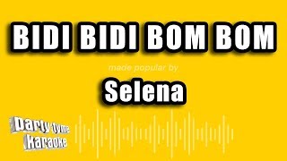 Selena  Bidi Bidi Bom Bom Versión Karaoke [upl. by Arlinda]