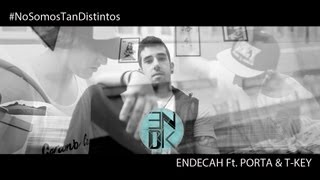 Endecah Ft Porta amp Tkey  No somos tan distintos  Official Video [upl. by Anaerda421]