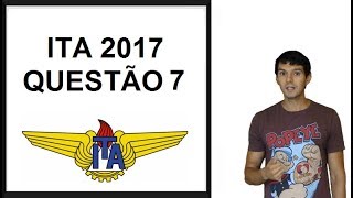 ITA 2017 Questão 7 [upl. by Huxham]