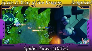 Spyro 3 Year of the Dragon  Spider Town 100 [upl. by Ledoux]