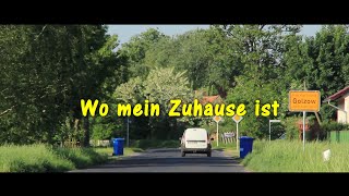 Wo mein Zuhause ist  Golzow im Oderbruch 2018 [upl. by Coryden]